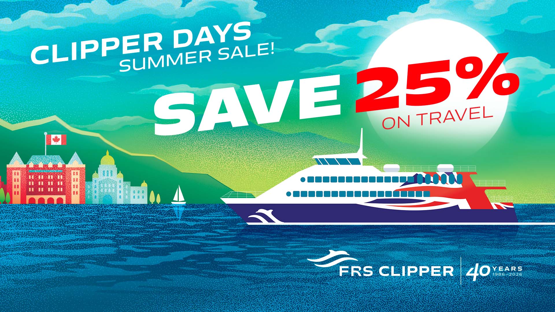 Clipper Days Summer Sale: 25% off Travel to Victoria, BC